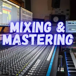 Mixing & Mastering